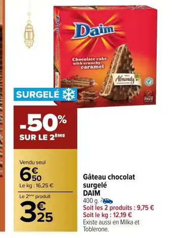 Carrefour Market Gâteau chocolat surgelé DAIM offre