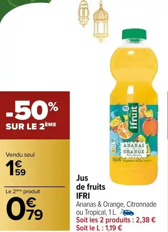 Carrefour Market Jus de fruits IFRI offre