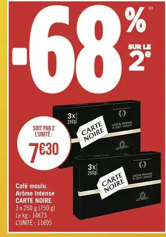 Casino Supermarchés CARTE NOIRE Café moulu Arôme Intense offre