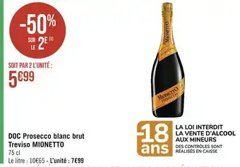 Casino Supermarchés MIONETTO DOC Prosecco blanc brut Treviso offre