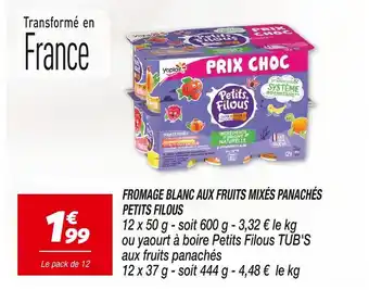 Netto PETITS FILOUS FROMAGE BLANC AUX FRUITS MIXÉS PANACHÉS offre