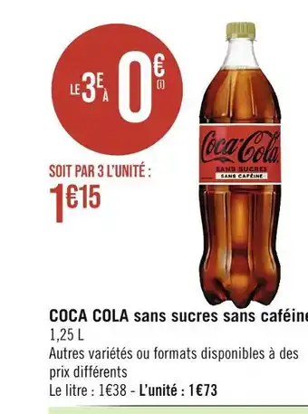Casino Supermarchés COCA COLA COCA COLA sans sucres sans caféine offre