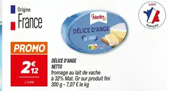 Netto NETTO DÉLICE D'ANGE offre