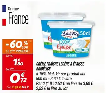 Netto BRIDÉLICE CRÈME FRAÎCHE LÉGÈRE & ÉPAISSE offre
