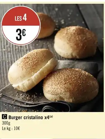Géant Casino Burger cristalino x4 offre