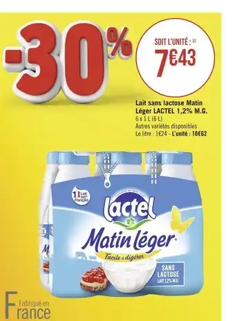 Géant Casino LACTEL Lait sans lactose Matin Léger 1,2% M.G offre