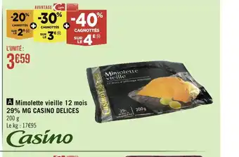 Géant Casino CASINO DELICES Mimolette vieille 12 mois 29% MG offre