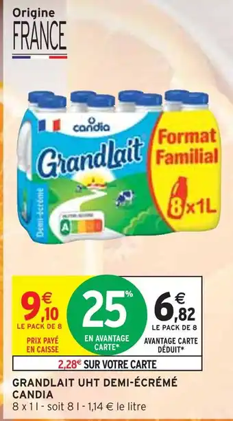 Intermarché CANDIA GRANDLAIT UHT DEMI-ÉCRÉMÉ offre