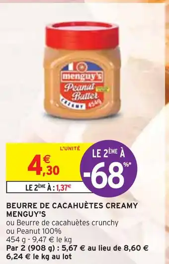 Intermarché MENGUY'S BEURRE DE CACAHUÈTES CREAMY offre