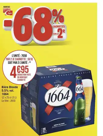 Géant Casino 1664 Bière Blonde 5.5% vol offre
