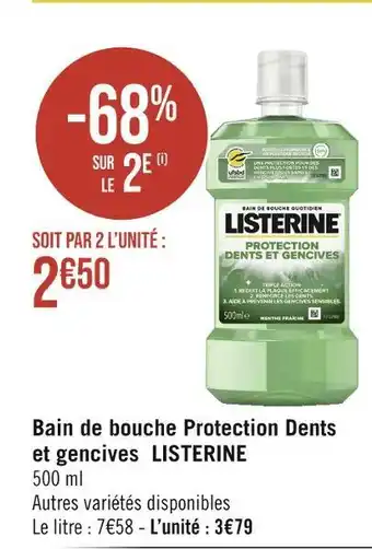 Géant Casino LISTERINE Bain de bouche Protection Dents et gencives offre