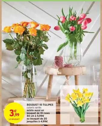 Intermarché BOUQUET 10 TULIPES offre