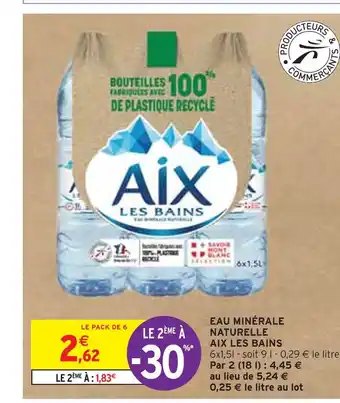 Intermarché AIX LES BAINS EAU MINÉRALE NATURELLE GAZEUSE offre