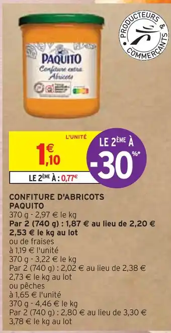 Intermarché PAQUITO CONFITURE D'ABRICOTS offre