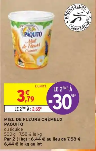 Intermarché PAQUITO MIEL DE FLEURS CRÉMEUX offre