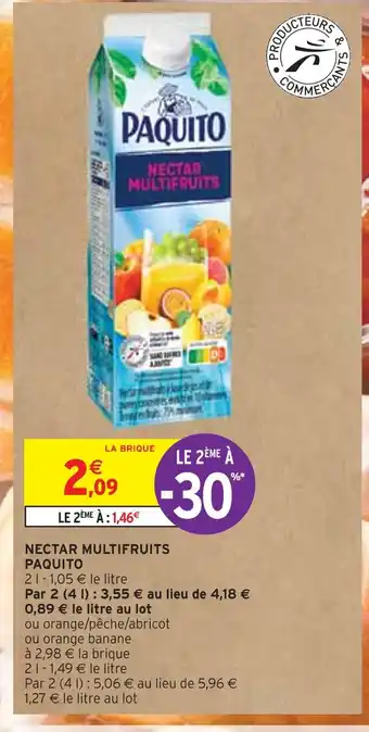 Intermarché PAQUITO NECTAR MULTIFRUITS offre