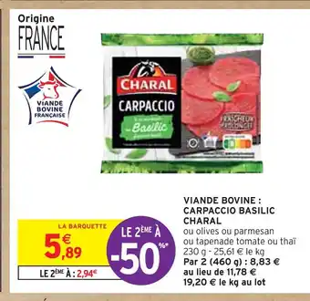 Intermarché CHARAL VIANDE BOVINE : CARPACCIO BASILIC offre