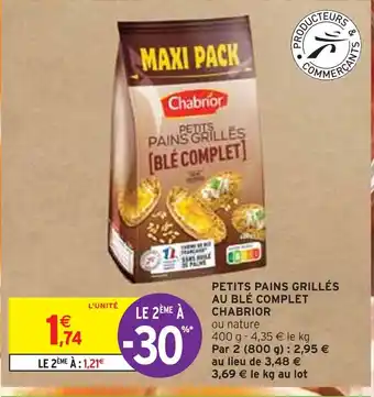Intermarché CHABRIOR PETITS PAINS GRILLÉS AU BLÉ COMPLET offre