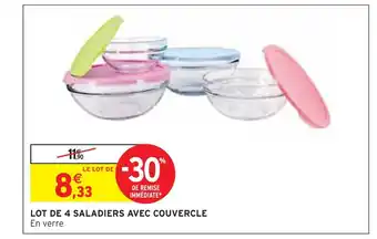 Intermarché LOT DE 4 SALADIERS AVEC COUVERCLE offre