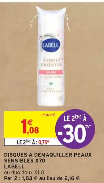 Intermarché LABELL DISQUES A DEMAQUILLER PEAUX SENSIBLES X70 offre