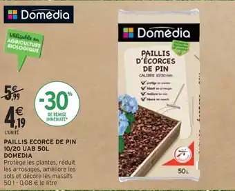 Intermarché DOMEDIA PAILLIS ECORCE DE PIN 10/20 UAB 50L offre