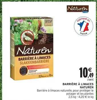 Intermarché NATUREN BARRIÈRE À LIMACES offre