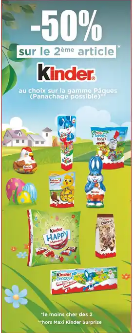 Cora x Carrefour Kinder -50% sur le 2ème article au choix sur la gamme Pâques Kinder offre
