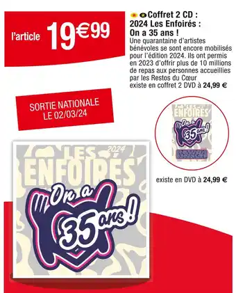Cora x Carrefour Coffret 2 CD : 2024 Les Enfoirés : On a 35 ans ! offre