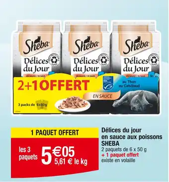 Cora x Carrefour SHEBA Délices du jour en sauce aux poissons offre