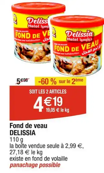 Cora x Carrefour DELISSIA Fond de veau offre