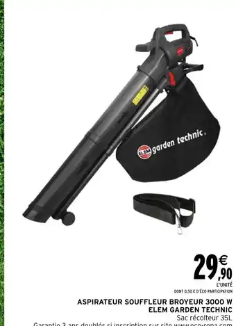 Intermarché Hyper ASPIRATEUR SOUFFLEUR BROYEUR 3000 W ELEM GARDEN TECHNIC offre