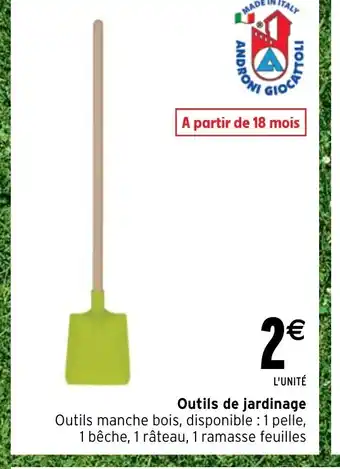 Intermarché Hyper Outils de jardinage offre