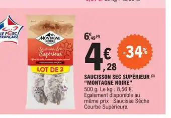 E.Leclerc SAUCISSON SEC SUPÉRIEUR MONTAGNE NOIRE offre