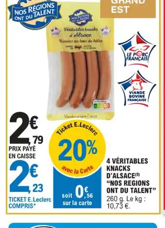 E.Leclerc 4 VÉRITABLES KNACKS D'ALSACE(5) "NOS REGIONS ONT DU TALENT offre