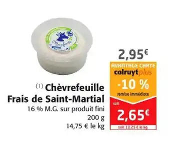 Colruyt Chèvrefeuille frais de saint-martial offre