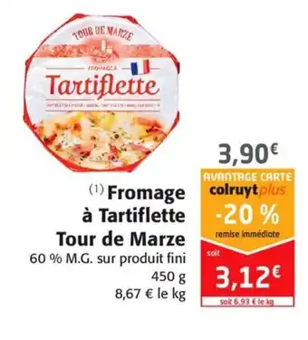 Colruyt Fromage à tartiflette tour de marze offre
