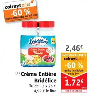 Colruyt Crème entière bridélice offre