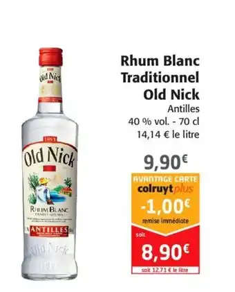 Colruyt Rhum blanc traditionnel old nick offre