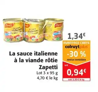 Colruyt La sauce italienne à la viande rôtie zapetti offre