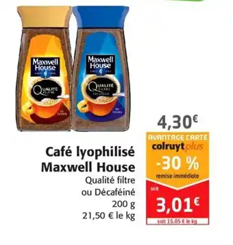 Colruyt Café iyophilisé maxwell house offre