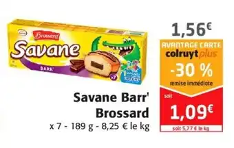 Colruyt Savane barr brossard offre