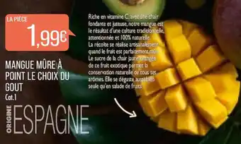 Mangue mûre à point le choix du gout