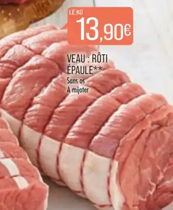 Match Veau : rôti épaule offre