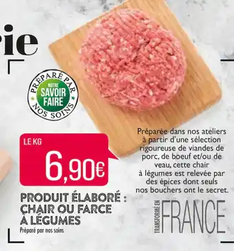 Match Produit élaboré : chair ou frace a légumes offre