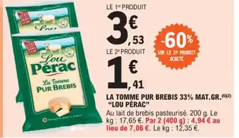 E.Leclerc LA TOMME PUR BREBIS 33% MAT.GR.LOU PÉRAC" offre