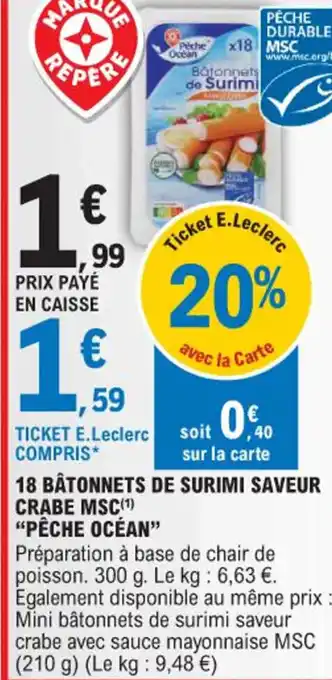 E.Leclerc 18 BÂTONNETS DE SURIMI SAVEUR CRABE MSC PÊCHE OCÉAN" offre