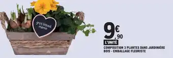 E.Leclerc COMPOSITION 3 PLANTES DANS JARDINIÈRE BOIS EMBALLAGE FLEURISTE offre