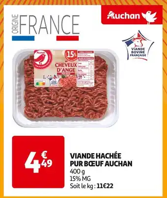 Auchan Supermarché AUCHAN VIANDE HACHÉE PUR BŒUF offre