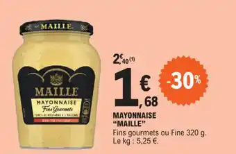 E.Leclerc MAYONNAISE "MAILLE" offre