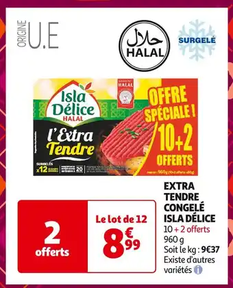 Auchan Supermarché ISLA DÉLICE EXTRA TENDRE CONGELÉ offre